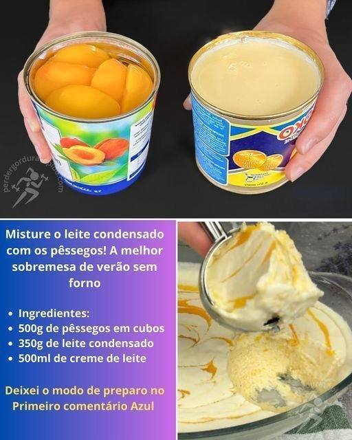 Misture o leite condensado com os pêssegos! A melhor sobremesa de verão sem forno