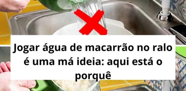 Jogar água do macarrão no ralo é uma má ideia! Aqui está o porquê!